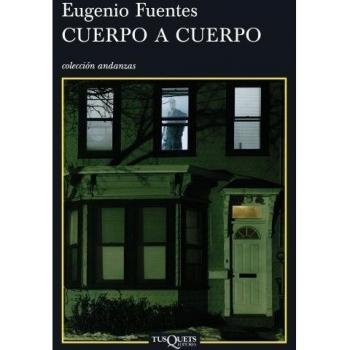 Cuerpo a cuerpo - Eugenio Fuentes