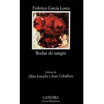 Bodas de sangre: 231 - Federico Garcia Lorca