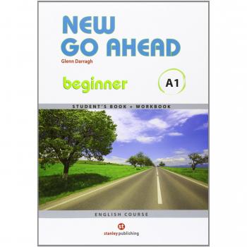 New Go Ahead 0, beginner, A1. Student's book + Workbook