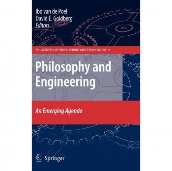 Philosophy and Engineering: An Emerging Agenda