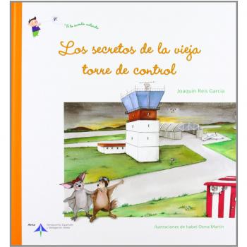 SECRETOS DE LA VIEJA TORRE DE CONTROL LOS