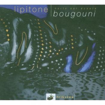 Nuits Sur Ecoute: Bougouni - Lipitone