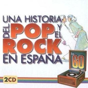 Una Historia del Pop y el Rock En España