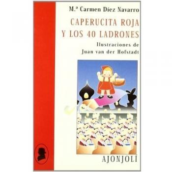 Caperucita roja y los 40 ladrones