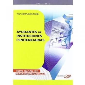 Ayudantes de Instituciones Penitenciarias. Test Complementario