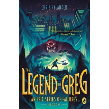 The Legend of Greg: An Epic Series of Failures (Book 1)