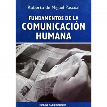 Fundamentos de la comunicación humana