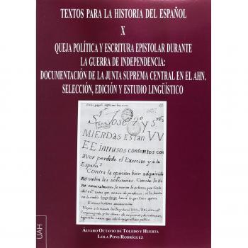 QUEJA POLÍTICA Y ESCRI: Selección, edición y estudio lingüístico: X