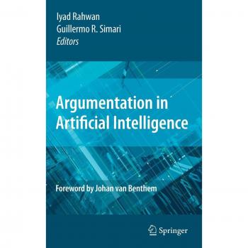 Artificial Intelligence Argumentation: Springer-Verlag New York Edition