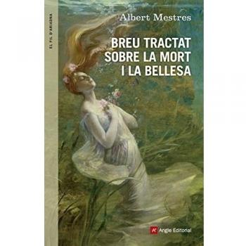 Breu Tractat Sobre La Mort I La Bellesa: 64