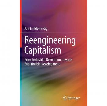Reengineering Capitalism: From Industrial Revolution towards Sustainable Development