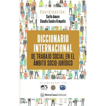 Diccionario internacional de trabajo social en el ámbito socio-jurídico
