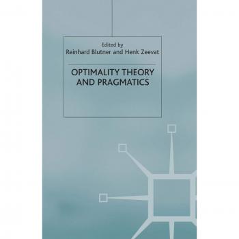 Optimality Theory and Pragmatics