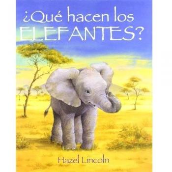 ¿Qué hacen los elsfantes?