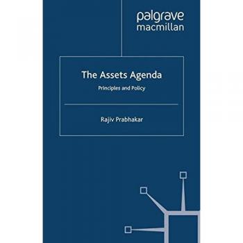 The Assets Agenda: Principles and Policy