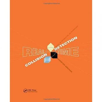 Real-Time Collision Detection: Comprehensive Guide by Christer Ericson (Morgan Kaufmann Series in Interactive 3D Technology)