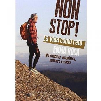 NON STOP!: LA VIDA COMO RETO - Emma Roca Rodríguez