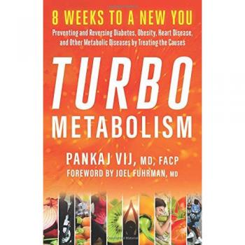 Turbo Metabolism: 12 Steps to a New You: Preventing and Reversing Diabetes, Obesity, Heart Disease, and other Metabolic Diseases by Treating the Causes