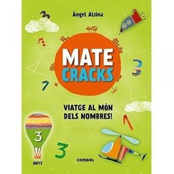 Matecracks Viatge al món dels nombres! 3 anys