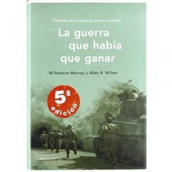 La guerra que había que ganar