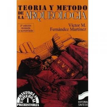 Teoría y método de la arqueología: 1