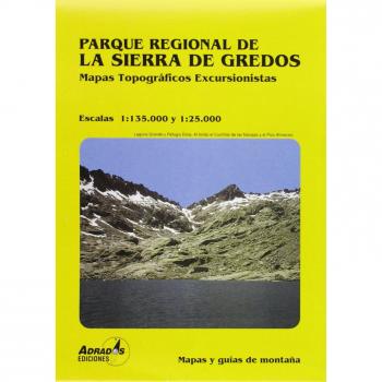 Parque regional de la Sierra de Gredos. Mapa excursionista escala 1:25000: mapa excursionista escala 1:25000