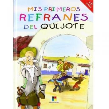 Mis primeros refranes del quijote