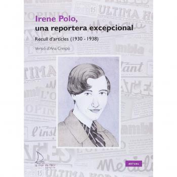 Irene Polo, una resportera excepcional: Recull d'articles