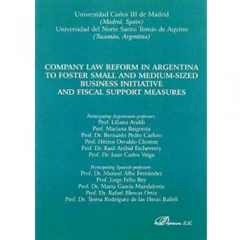 Company law reform in Argentina to foster small and medium-sized business initiative and fiscal support measures