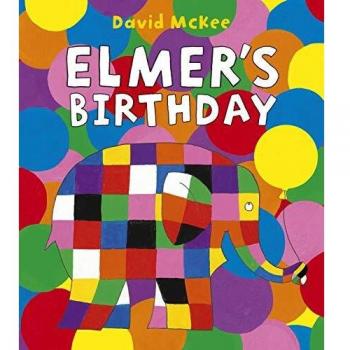 Cumpleaños de Elmer – Libro Infantil Ilustrado de David McKee