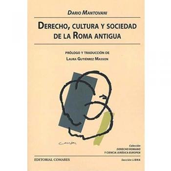 Derecho cultura y sociedad de la roma antigua