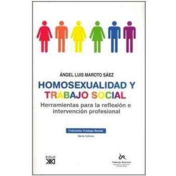 Homosexualidad y trabajo social: Herramientas para la reflexión e intervención profesional