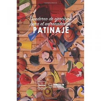 Cuaderno de Ejercicios para el Entrenador de Patinaje