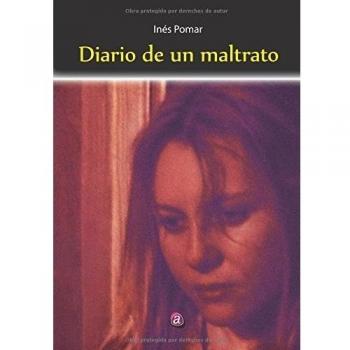 Diario De Un Maltrato