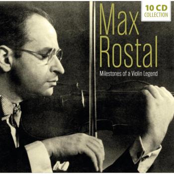 Max Rostal:  Milestone of a Legend