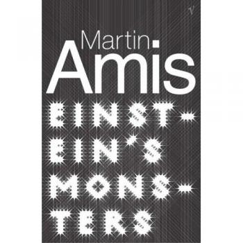 Libro Los Monstruos de Einstein - Martin Amis, Edición Especial