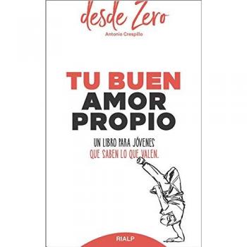 Tu Buen Amor propio: Un libro para jóvenes que saben lo que valen: 2