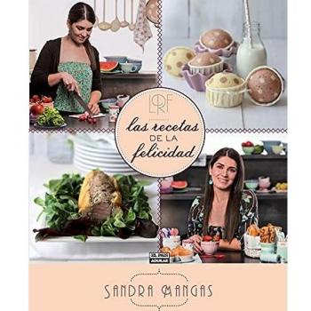 Las Recetas De La Felicidad