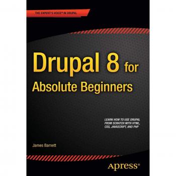Drupal 8 for Absolute Beginners