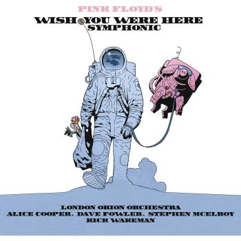 Pink Floyd's Wish You Were Here Symphonic