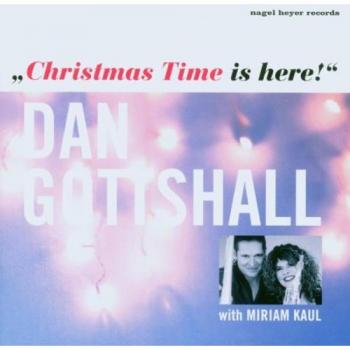Christmas Time Is Here - Holiday Music Album by Gottschall & Kaul