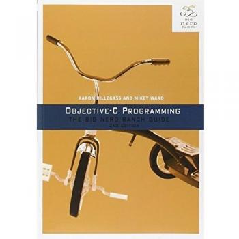 Objective-C Programming: The Big Nerd Ranch Guide