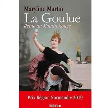 La Goulue: Reine du Moulin Rouge