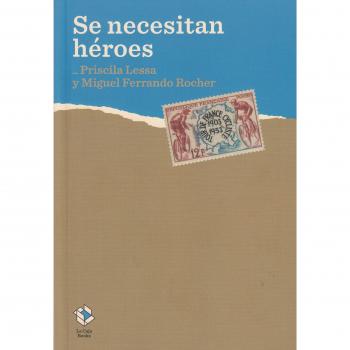 Se Necesitan Héroes - Ferrando Rocher, Miguel