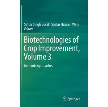 Biotechnologies of Crop Improvement, Volume 3: Genomic Approaches