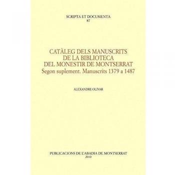 Catàleg dels manuscrits de la Biblioteca del monestir de Montserrat. Segon suplement