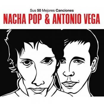 Sus 50 Mejores Canciones - Nacha Pop