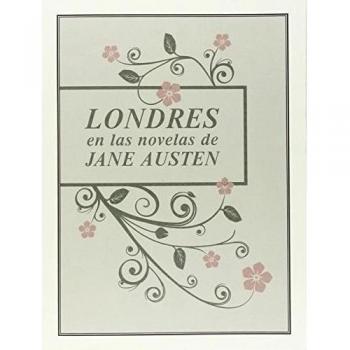 Londres en las novelas de Jane Austen - Jane Austen