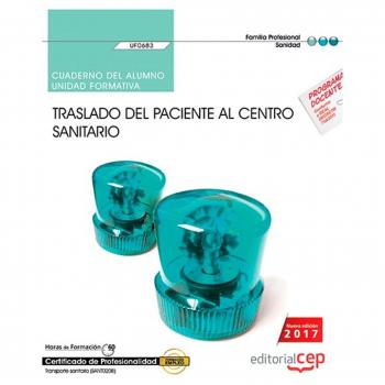 Cuaderno del alumno. Traslado del paciente al centro sanitario