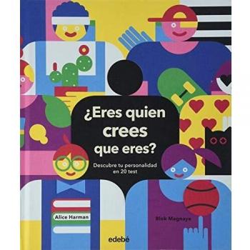 Eres quien crees que eresz descubre tu personalidad en 20 test